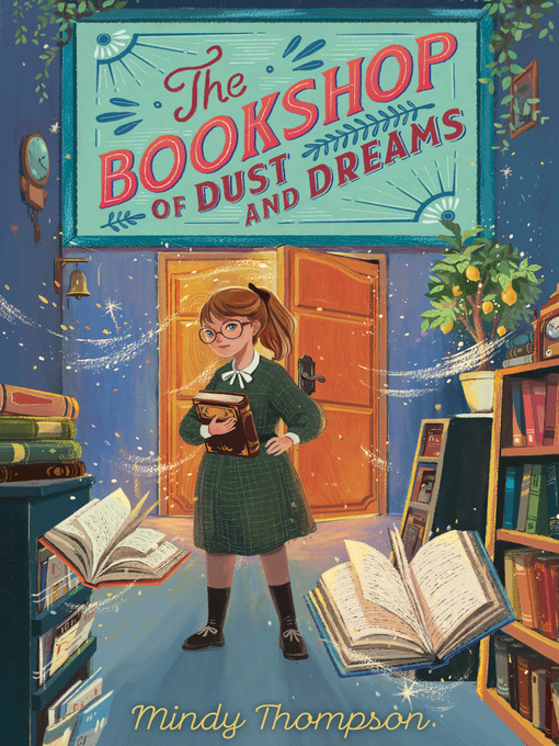 Title details for The Bookshop of Dust and Dreams by Mindy Thompson - Wait list